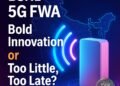 BSNL’s Quantum 5G FWA: Bold Innovation or Too Little, Too Late?